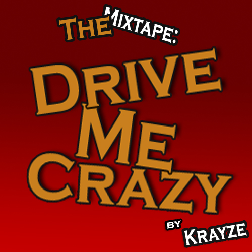 This love crazy drives. Drive me Crazy. Fixme Crazy Cash.